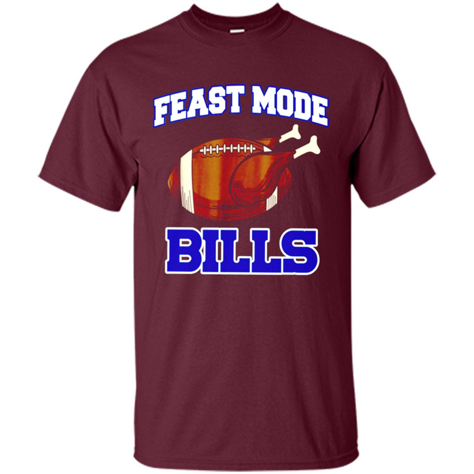 Feast Mode Bills Shirt - Buffalo Turkey Thanksgiving
