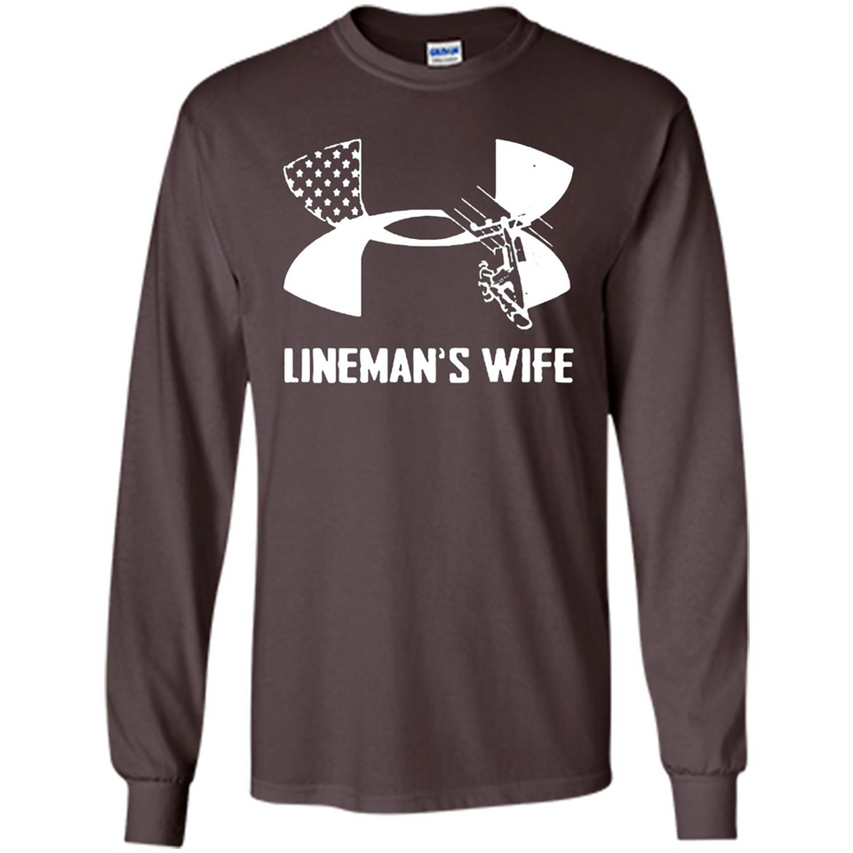 Lineman Wife Under Armour - Long Sleeve T-Shirt
