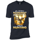 Yes I Do Have A Retirement Plan I Plan On Hunting Christmas PINGPONG