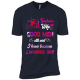 Trucker’s Wife Good Men Still Exist I Know Because I Married One - Premium Short Sleeve T-Shirt
