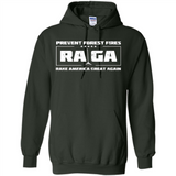 Prevent Forest Fires Rake America Great Again Shirt PINGPONG - Hoodie