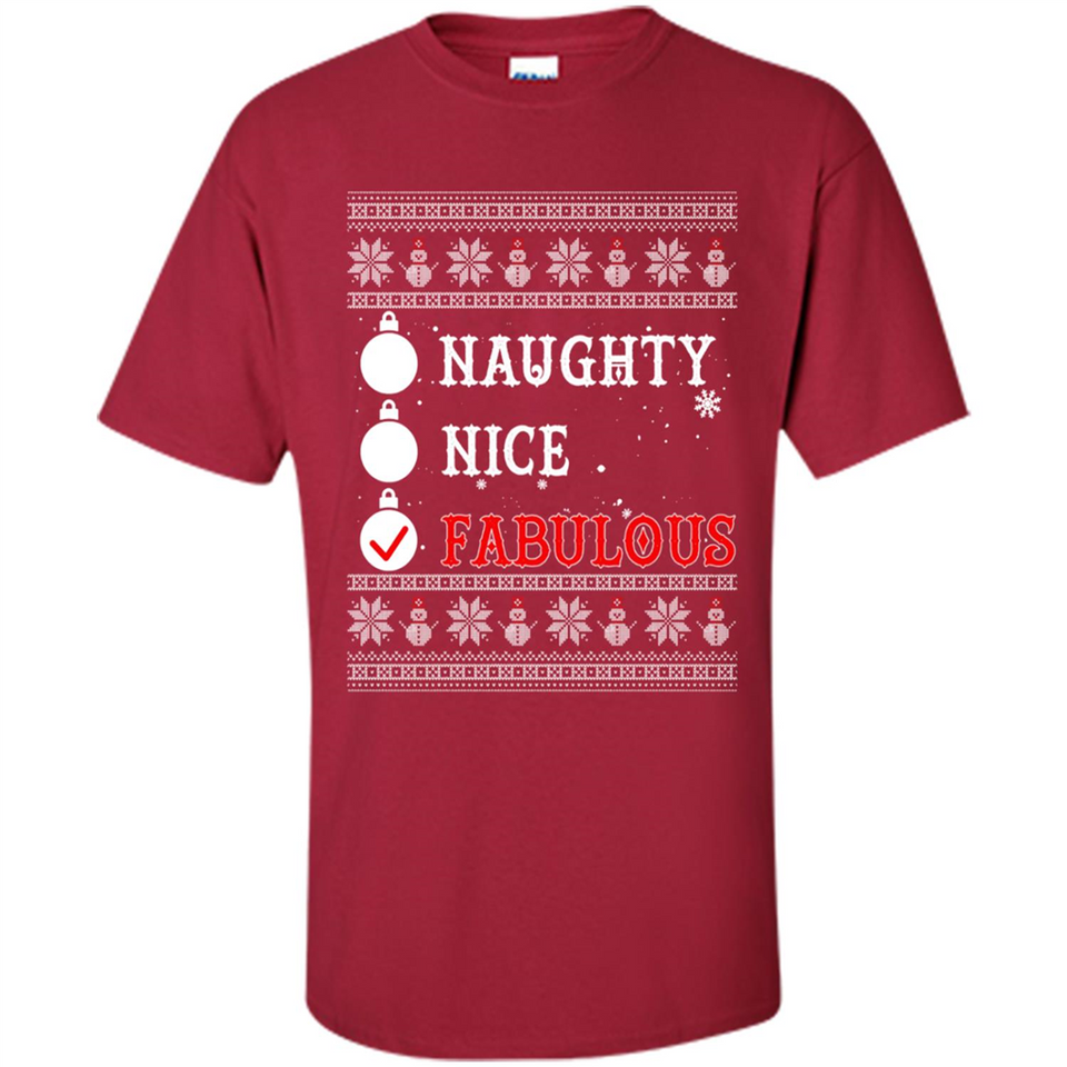 Naughty Nice Fabulous - Shirt