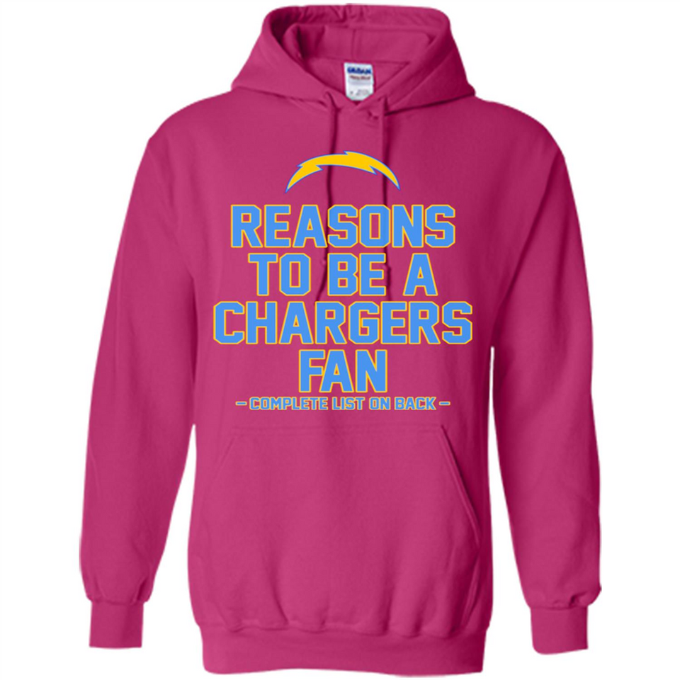 Reasons to be a Los Angeles Chargers Fan Complete List on Back - Hoodie