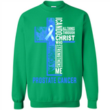 I can do all things through christ who strengthens me fighting Pr state Cancer Jesus
