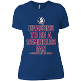 Reasons to be a Florida State Seminoles Fan Complete List on Back - Ladies' Boyfriend T-Shirt