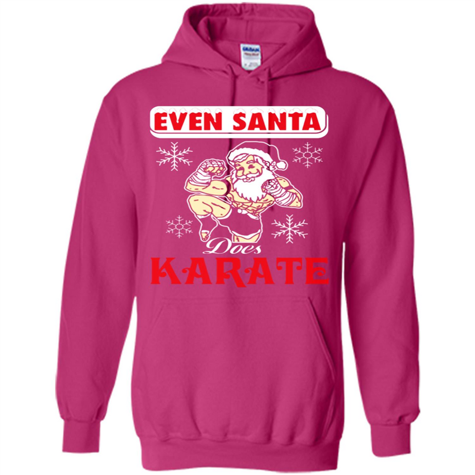 Even Santa Does Karate - Funny Karate - Hoodie