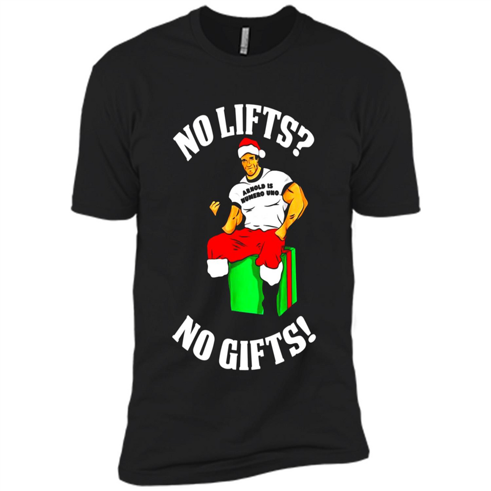 Arnold Is Numero Uno No Lifts No Gifts Christmas PINGPONG
