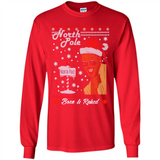 North Pole Born and Raised Shirt, Merry Xmas Ugly Christmas - Long Sleeve T-Shirt