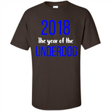 2018 The Year of the underdog tee - Shirt