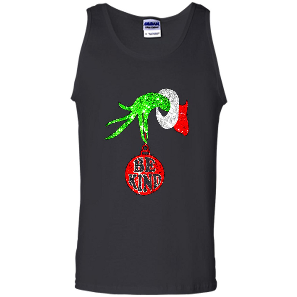 Christma Season With Green Grinch Hand Be Kind - Tank Top