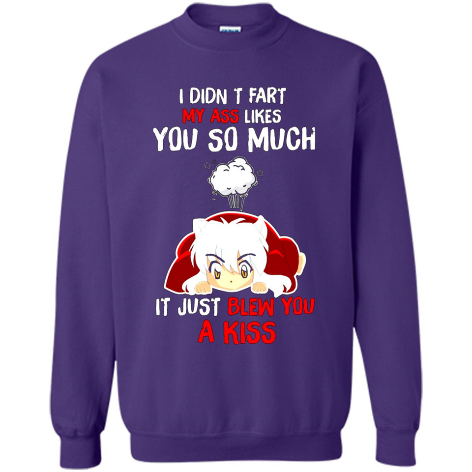 InuYasha I Didn't Fart My Ass Likes You So Much