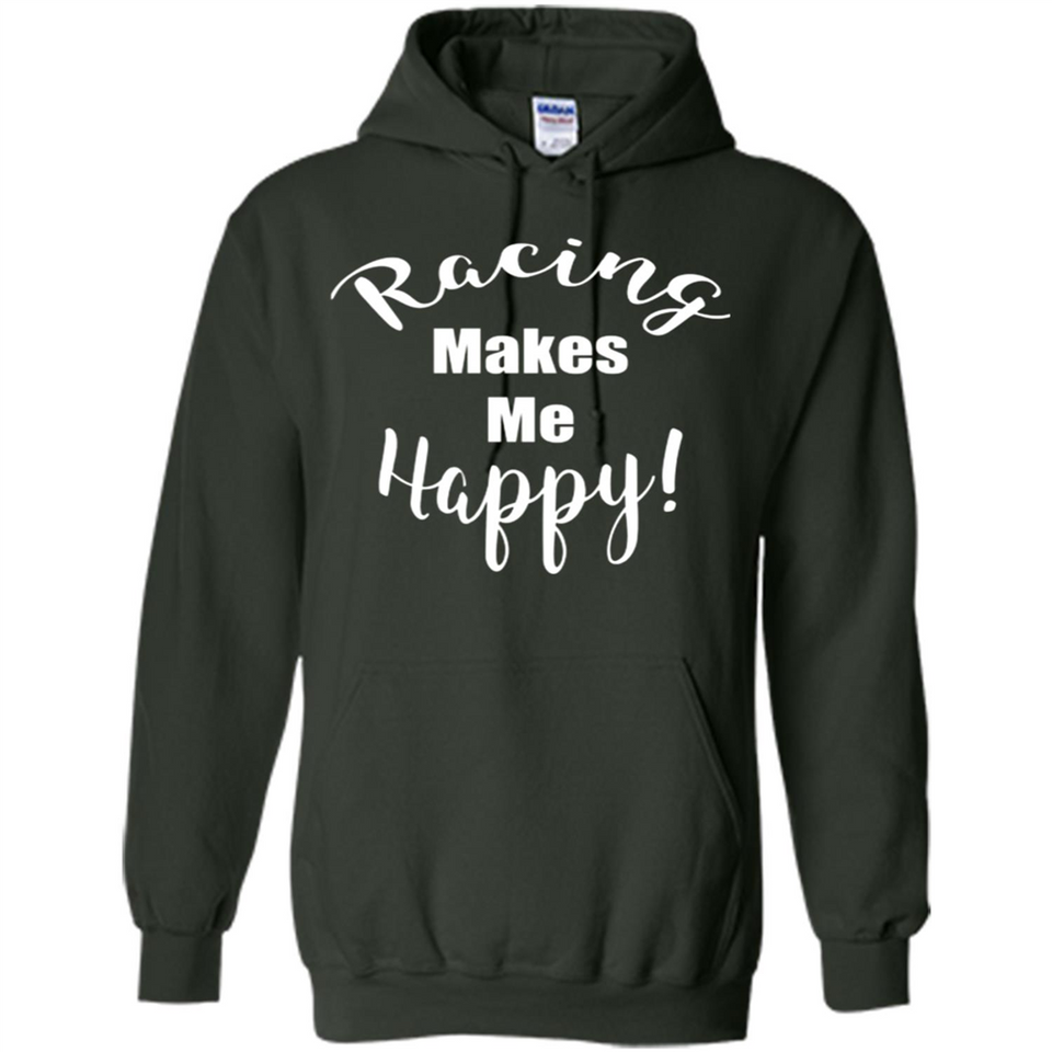 Racing Makes Me Happy! - Drag Racing Classic Fit