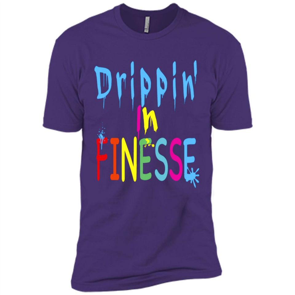 DRIPPIN IN FINESSE