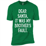 Christmas Shirt - Dear Santa It Was My Brother's Fault - Premium Short Sleeve T-Shirt