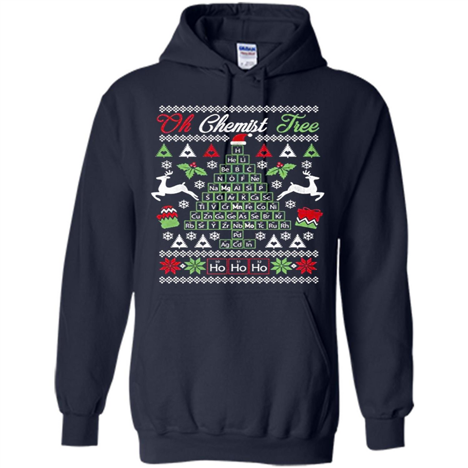 Chemist Tree Shirt Oh Chemistry Tree Ugly Christmas - Hoodie