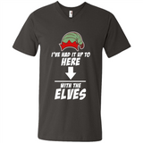 Ive Had It Up To Here With The Elves 1 - Men's V-Neck