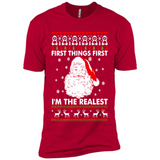 Santa First things first i’m the realest Christmas - Premium Short Sleeve T-Shirt