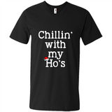 Chillin With My Ho's Funny - Men's V-Neck