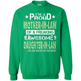 I'm A Proud Mother In Law Of A Freaking Awesome Daughter - Sweatshirt