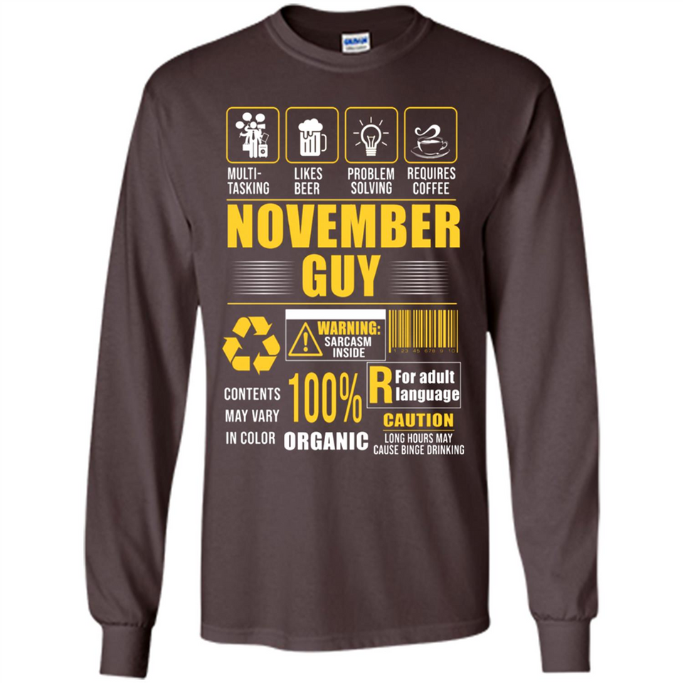 November Guy Multitasking - Long Sleeve T-Shirt