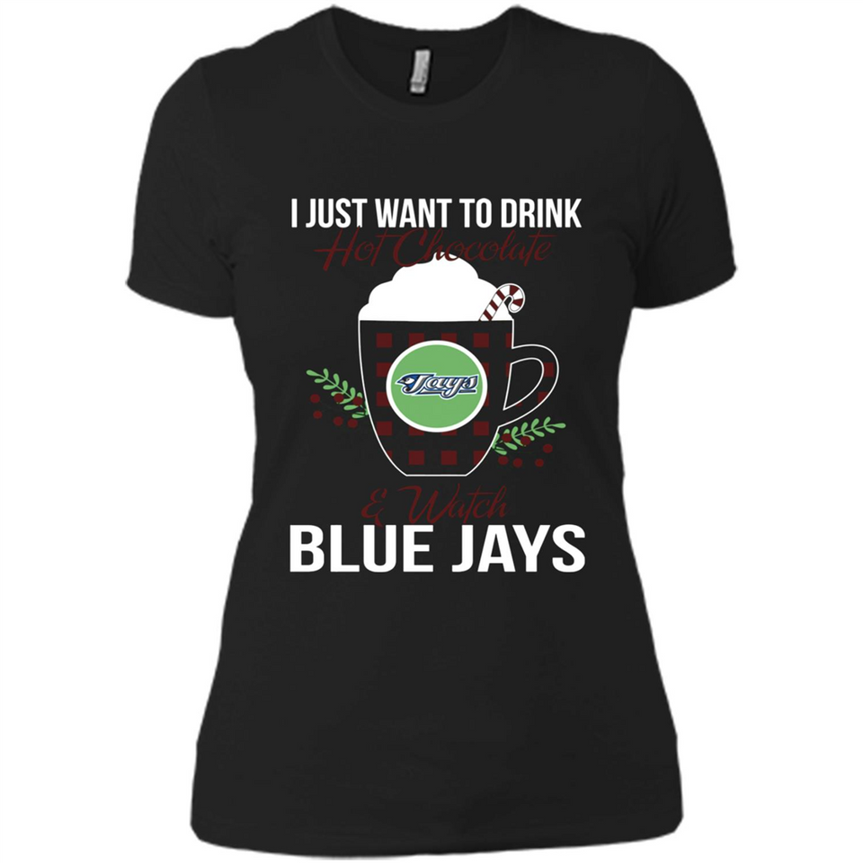 I Just Want To Drink Hot Chocolate & Watch Toronto Blue Jays Ugly Christmas Sweater PINGPONG