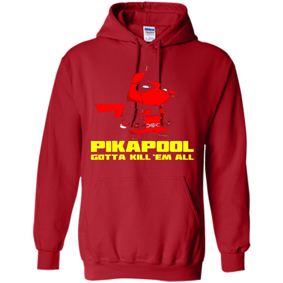 Pikapool Gotta Kill Them All Shirt PINGPONG - Hoodie