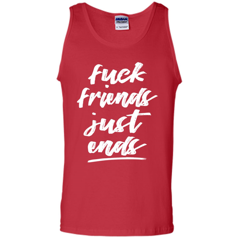 Fuck Friends Just Ends