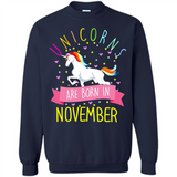 Unicorns Are Born In November T Shirt Hoodie Sweater