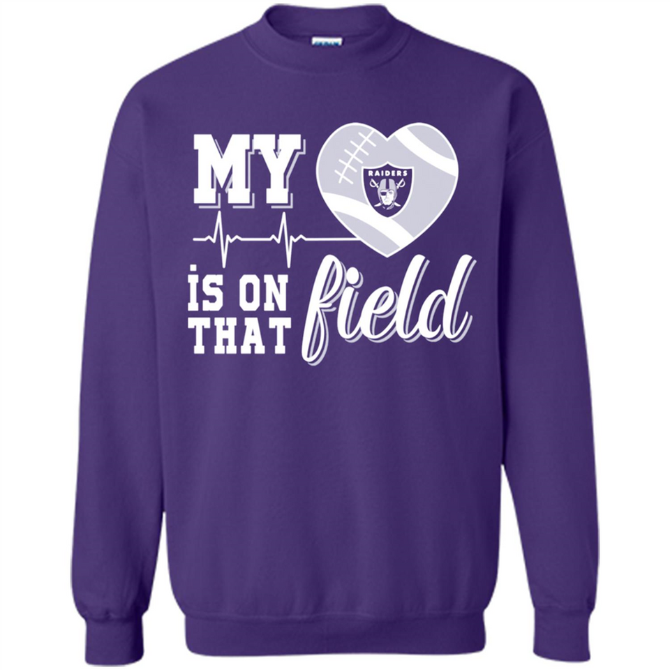 Oakland Raiders Football My Heart is on that Field - Sweatshirt