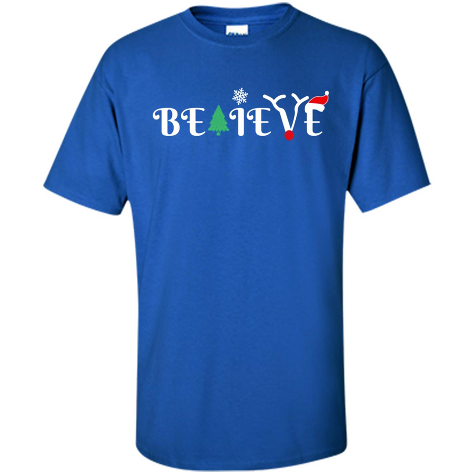 Believe in Christmas - Shirt