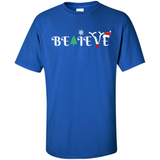 Believe in Christmas - Shirt
