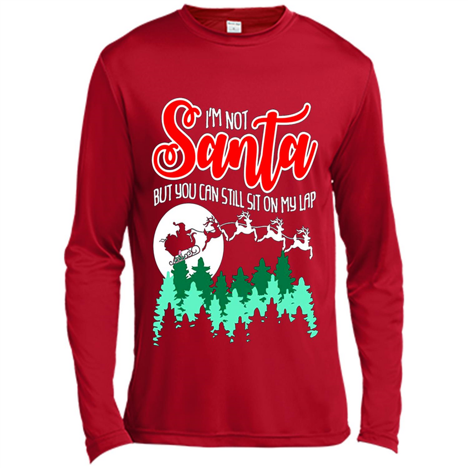 I'm Not Santa But You Can Sit On My Lap Christmas