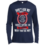 Don't Ask Me Why I'm A Toronto Raptors Fan Ask Yourself