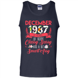 December 1987 31 Years Of Being Classy Sassy - Tank Top