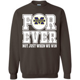 Michigan Wolverines Forever For ever not just when we win - Sweatshirt