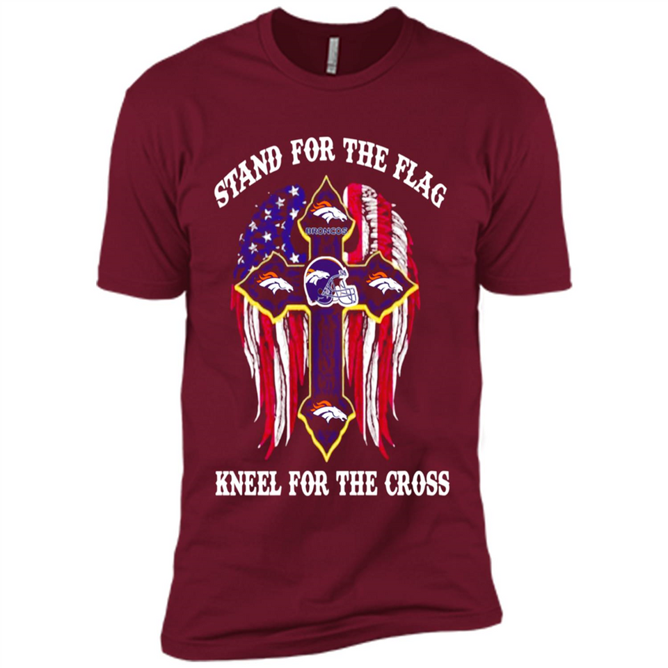 Denver Broncos - Stand For the Flag, Kneel for the Cross