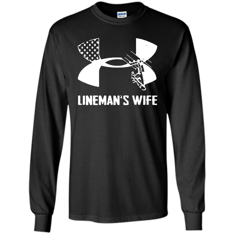 Lineman Wife Under Armour - Long Sleeve T-Shirt