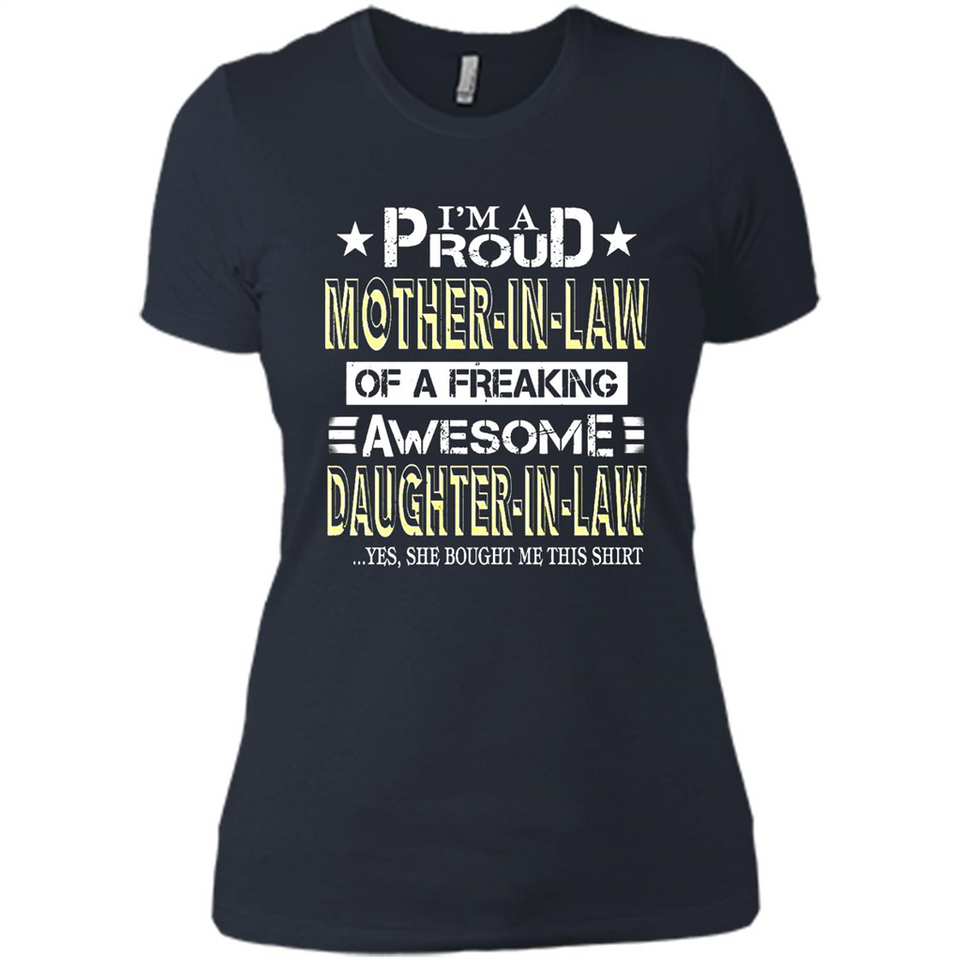 I'm A Proud Mother In Law Of A Freaking Awesome Daughter - Ladies' Boyfriend T-Shirt