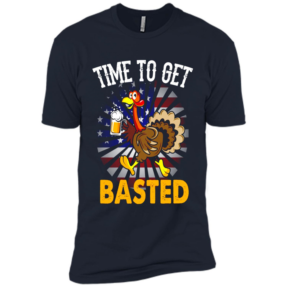 Time To Get Basted Funny Turkey Beer Thanksgiving - Premium Short Sleeve T-Shirt