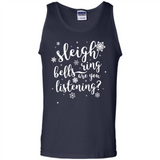 Sleigh Bells Ring Are You Listening Christmas Carol - Tank Top