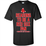 Reasons to be a Boston Red Sox Fan Complete List on Back - Shirt