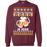 All I want for Christmas is Beer sweater - Sweatshirt