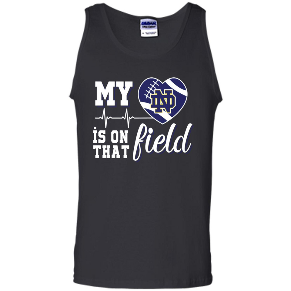 Notre Dame Fighting Irish Football My Heart is on that Field - Tank Top