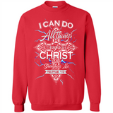 I Can Do All Things Through Christ Who Strengthens Me T shirt hoodie sweater