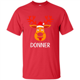 Donner Reindeer Santa Claus Funny Xmas Holiday T-Shirt - Shirt