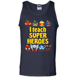 I Teach Super Heroes Funny Marvel - Tank Top