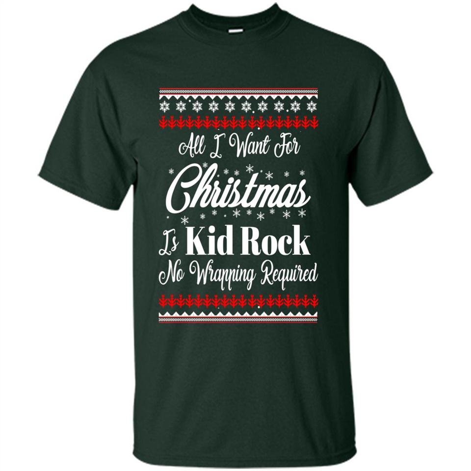 All I want for Christmas is kid rock no wrapping required sweater PINGPONG