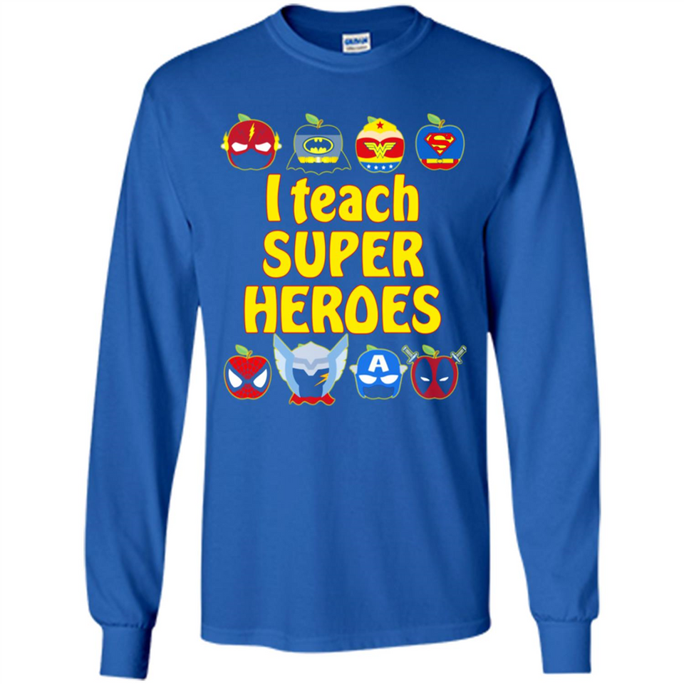 I Teach Super Heroes Funny Marvel - Long Sleeve T-Shirt