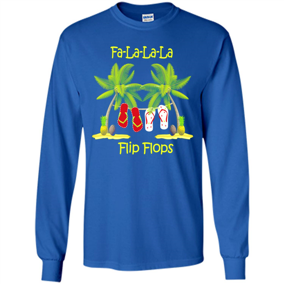 Fa-la-la-la Flip Flops is Better At The Beach