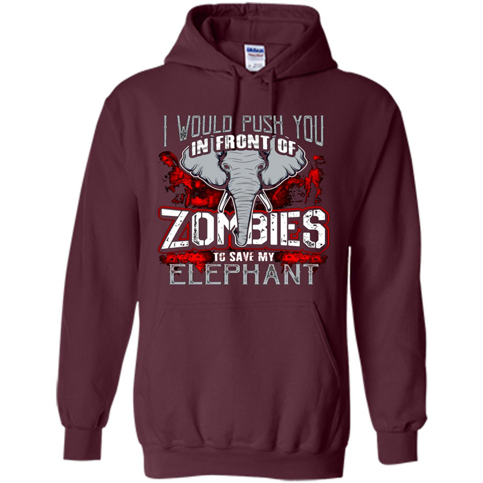 I Would Push You In Front Of Zombies To Save My Elephant